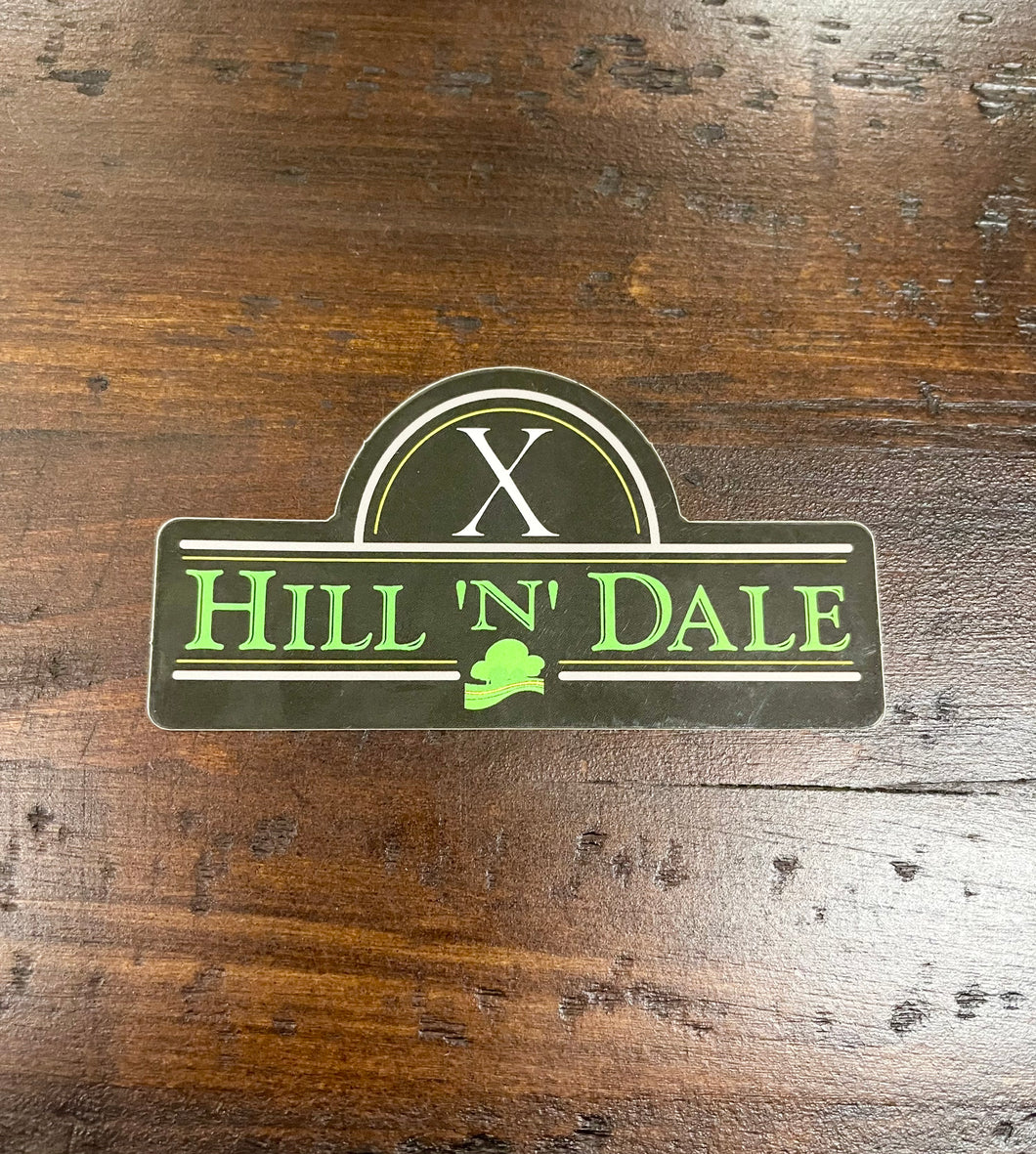 Hill ‘n’ Dale Sticker